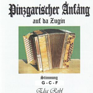 CD Pinzgarischer Anfang auf da Zugin in der Stimmung G-C-F-B